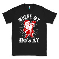 Black where my ho's at funny santa christmas pun naughty xmas humor gift Classic Tee - linhVisuals