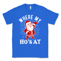 Where My Ho's At Funny Santa Christmas Pun Naughty Xmas Humor Gift Classic Tee | Teevron