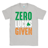 Moon Dust zero lucks given funny st patricks day joke quote lucky shamrock irela Classic Tee - linhVisuals