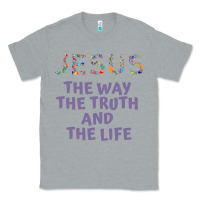 Heather Grey jesus the way the truth and the life new Classic Tee - linhVisuals