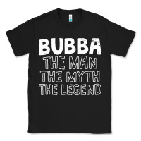 Black bubba, the man, the myth, the legend Classic Tee - linhVisuals