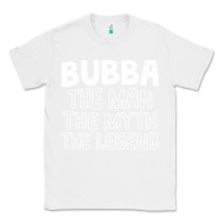 White bubba, the man, the myth, the legend Classic Tee - linhVisuals