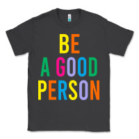 Smoke Be A Good Person Classic Tee - linhVisuals