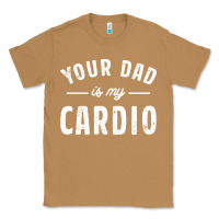 Toasted Coconut Your Dad Is My Cardio Classic Tee - linhVisuals