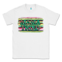 White Floral Mama Tried Classic Tee - Jasminsmagicworld