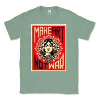 Sage make art no war Classic Tee - linhVisuals