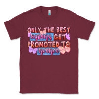 Burgundy only the best moms get promoted to nana Classic Tee - FaDigitalArtStudio