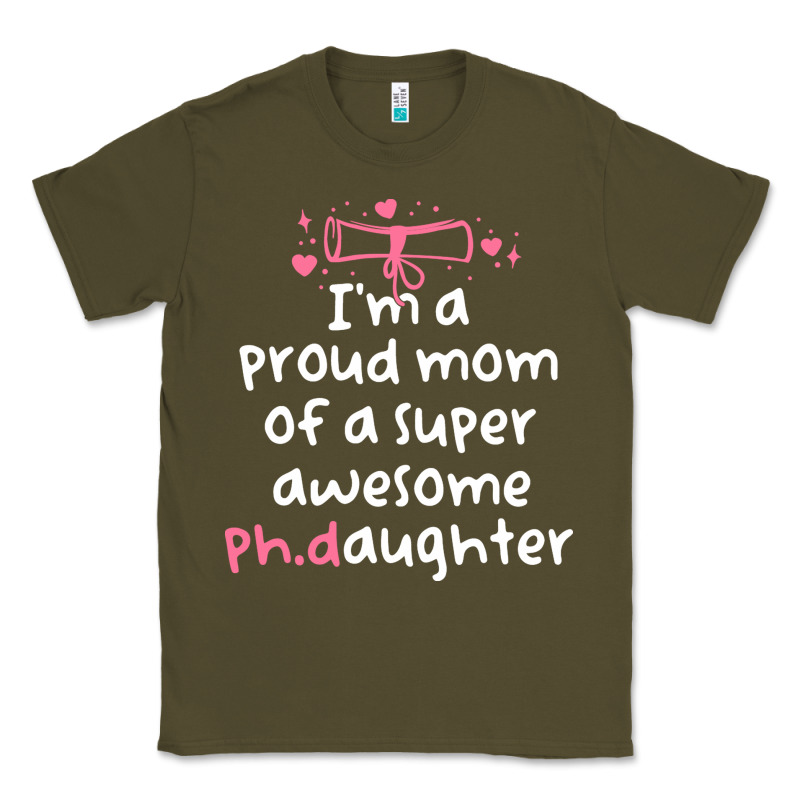 Proud Mom Phd Graduation Family Super Awesome Ph Classic Tee by linhVisuals | Teevron