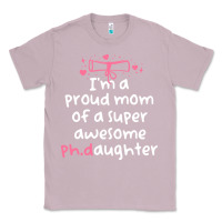Lilac proud mom phd graduation family super awesome ph Classic Tee - linhVisuals