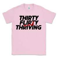 Bubblegum Pink thirty flirty & thriving Classic Tee - linhVisuals