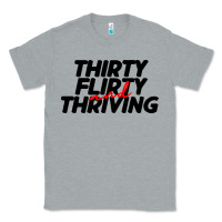 Heather Grey thirty flirty & thriving Classic Tee - linhVisuals