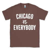 Chestnut chicago vs everybody Classic Tee - linhVisuals