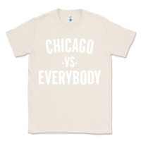 Natural chicago vs everybody Classic Tee - linhVisuals