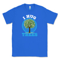 True Royal i hug trees tree hugger environmentalist gift Classic Tee - linhVisuals