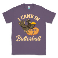 Lavender i came in like a butterball funny Classic Tee - linhVisuals