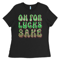 Black oh for lucks sake st patricks Ladies Tee - Artiststas