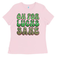 Bubblegum Pink oh for lucks sake st patricks Ladies Tee - Artiststas