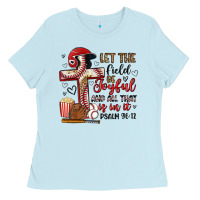 Baby Blue let the field be joyful and all that is in it Ladies Tee - Artiststas