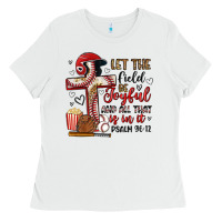 White let the field be joyful and all that is in it Ladies Tee - Artiststas