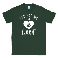 Sports Green you had me at woof puppy dog lover Classic Tee - linhVisuals