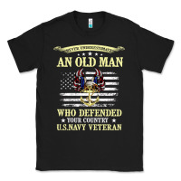 Black never underestimate an old man us navy veteran Classic Tee - linhVisuals