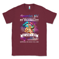 Burgundy november girl make no mistake my personality funny Classic Tee - linhVisuals