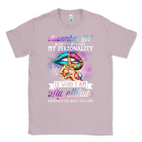 Lilac november girl make no mistake my personality funny Classic Tee - linhVisuals