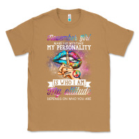 Toasted Coconut november girl make no mistake my personality funny Classic Tee - linhVisuals