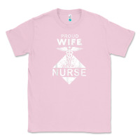 Bubblegum Pink my husband is a nurse im a proud wife of a nurse Classic Tee - linhVisuals