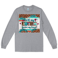 Heather Grey first my mother forever my friend Long Sleeve Tee - Artiststas