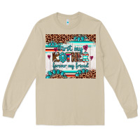 Mushroom first my mother forever my friend Long Sleeve Tee - Artiststas