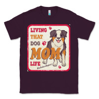 Plum australian shepherd mom t  shirt living that dog mom life australian s Classic Tee - linhVisuals