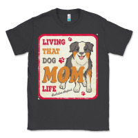 Smoke australian shepherd mom t  shirt living that dog mom life australian s Classic Tee - linhVisuals