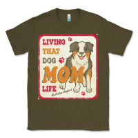 Army Green australian shepherd mom t  shirt living that dog mom life australian s Classic Tee - linhVisuals