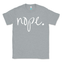 Heather Grey funny nope Classic Tee - linhVisuals
