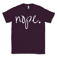 Plum funny nope Classic Tee - linhVisuals