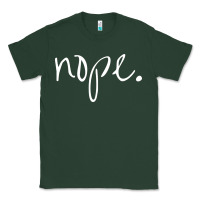 Sports Green funny nope Classic Tee - linhVisuals