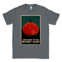 Charcoal Heather hiking and miles to go before i sleep Classic Tee - linhVisuals