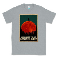 Heather Grey hiking and miles to go before i sleep Classic Tee - linhVisuals