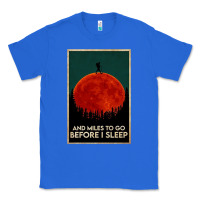 True Royal hiking and miles to go before i sleep Classic Tee - linhVisuals