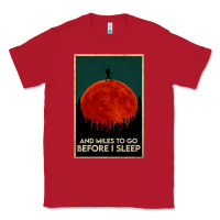 Red hiking and miles to go before i sleep Classic Tee - linhVisuals
