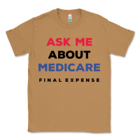 Toasted Coconut ask me about medicare final expense Classic Tee - linhVisuals
