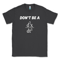 Smoke don't be a jerk funny math   scholar teacher nerd physics premium Classic Tee - linhVisuals