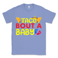 Colony Blue taco bout a baby pregnancy announcement cinco de mayo party t shirt Classic Tee - linhVisuals