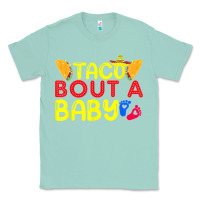 Taco Bout A Baby Pregnancy Announcement Cinco De Mayo Party T Shirt Classic Tee | Teevron