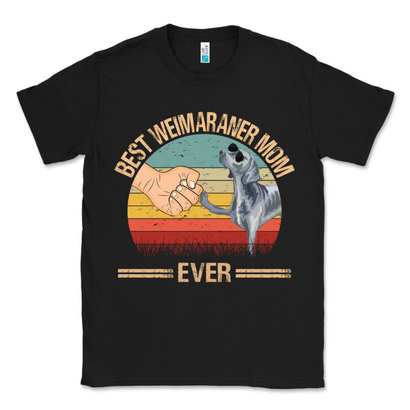 Best Weimaraner Mom Ever Mom Gift Mother's Day Classic Tee by linhVisuals | Teevron