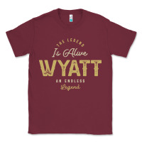 Burgundy The Legend Wyatt Funny Personalized Name Classic Tee - linhVisuals