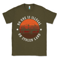 Army Green no one is illegal on stolen land 4th of july bison Classic Tee - linhVisuals