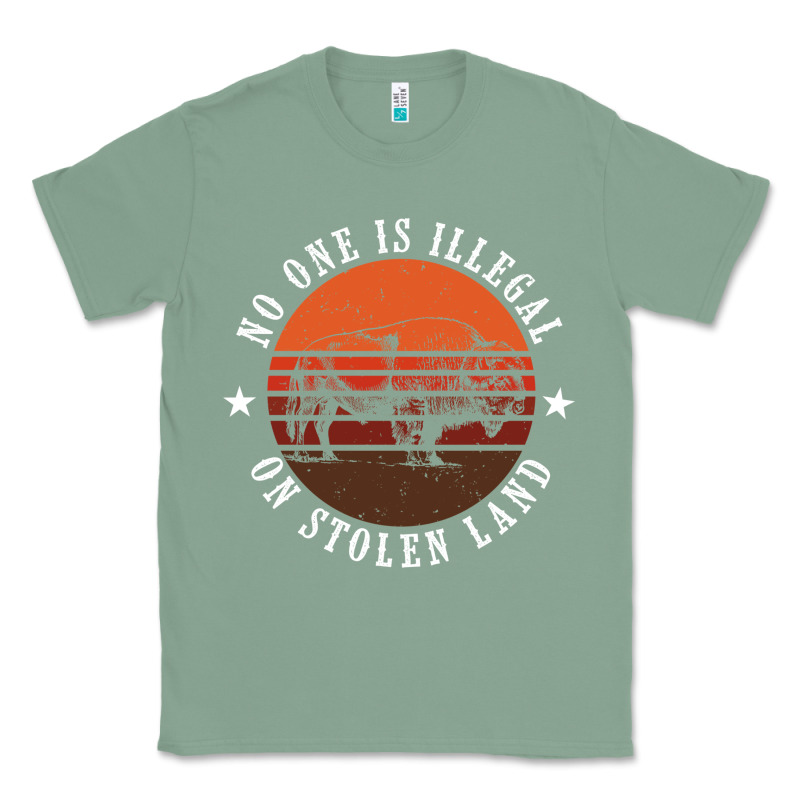 No One Is Illegal On Stolen Land 4th Of July Bison Classic Tee by linhVisuals | Teevron