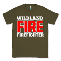 Wildland Fire Rescue Department Firefighters Firemen Uniform Classic Tee | Teevron